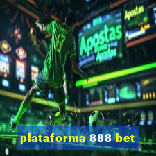 plataforma 888 bet